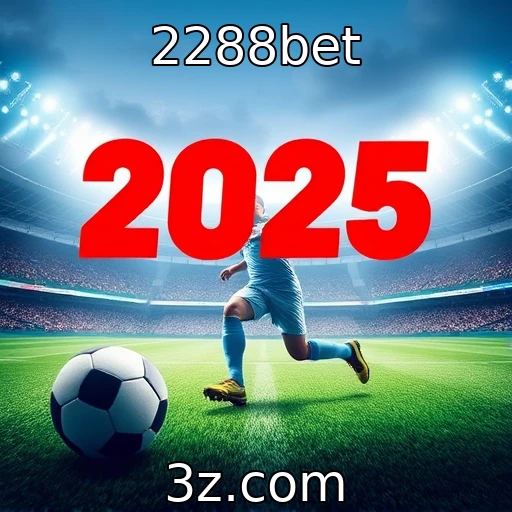 2288bet Apostas Esportivas: Dicas para Maximizar seus Ganhos em 2025